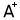 A+